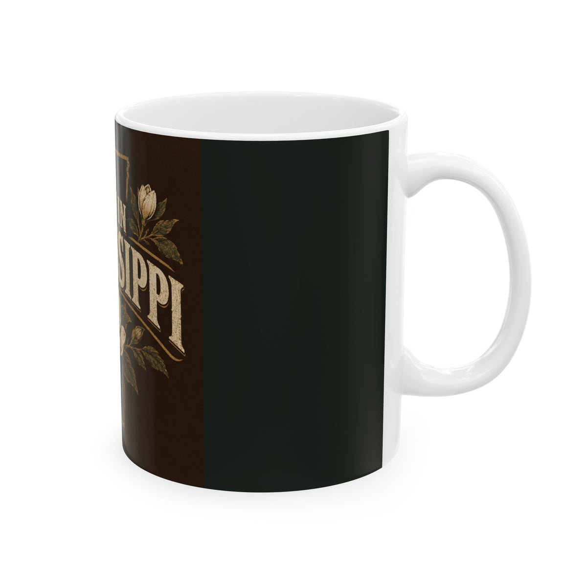 Born in Mississippi Ceramic Mug — Magnolia State Pride Coffee Cup (11oz & 15oz)