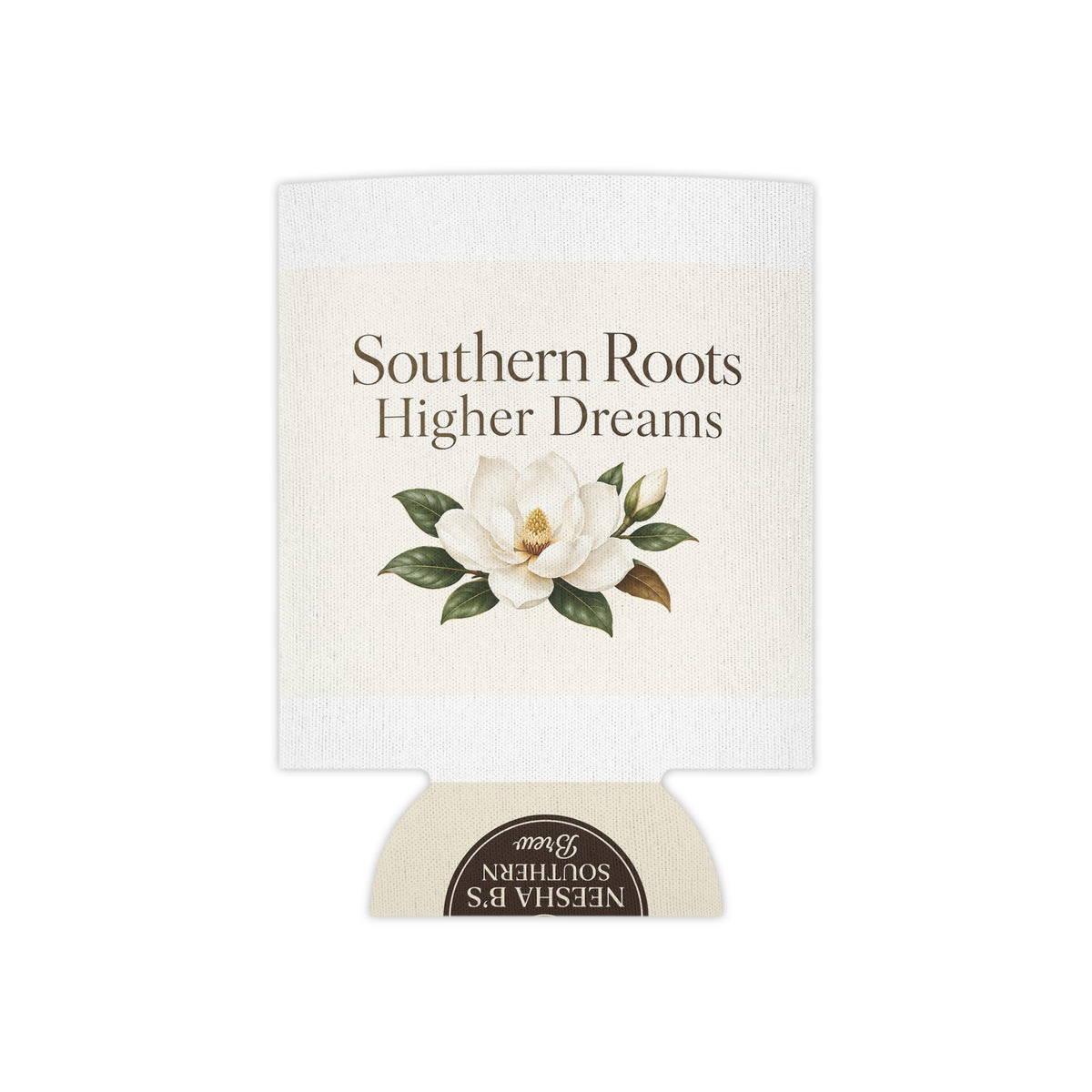 Southern Roots Higher Dreams Can Cooler — Floral Magnolia Can Koozie