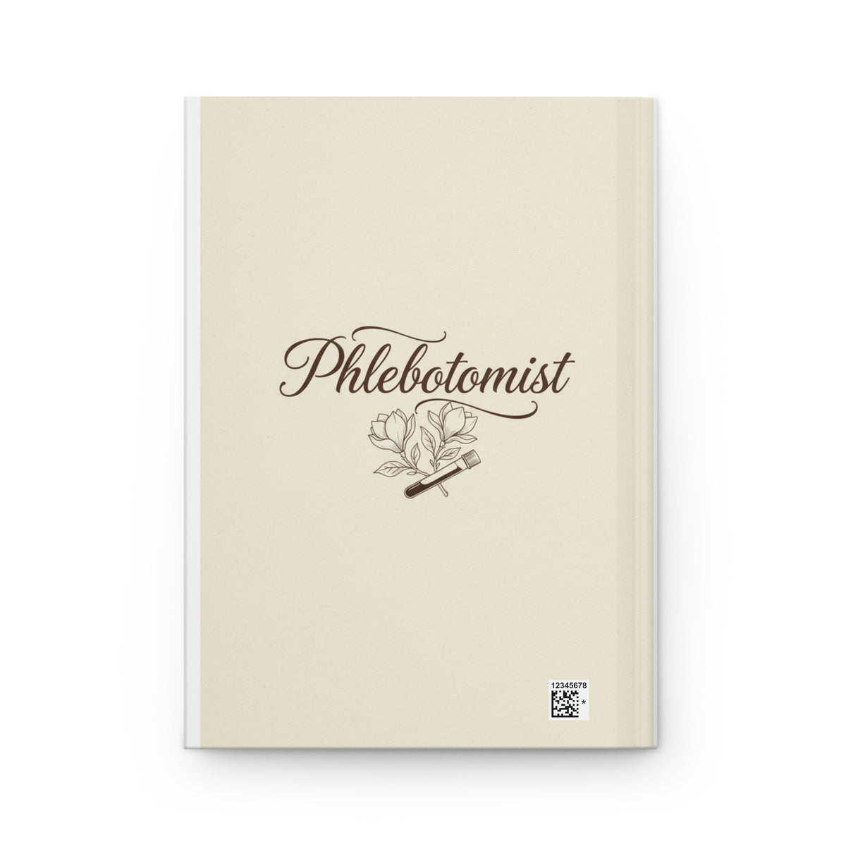 Phlebotomist Journal — "Stick. Spin. Document." Hardcover Lined Notebook for Lab Technicians