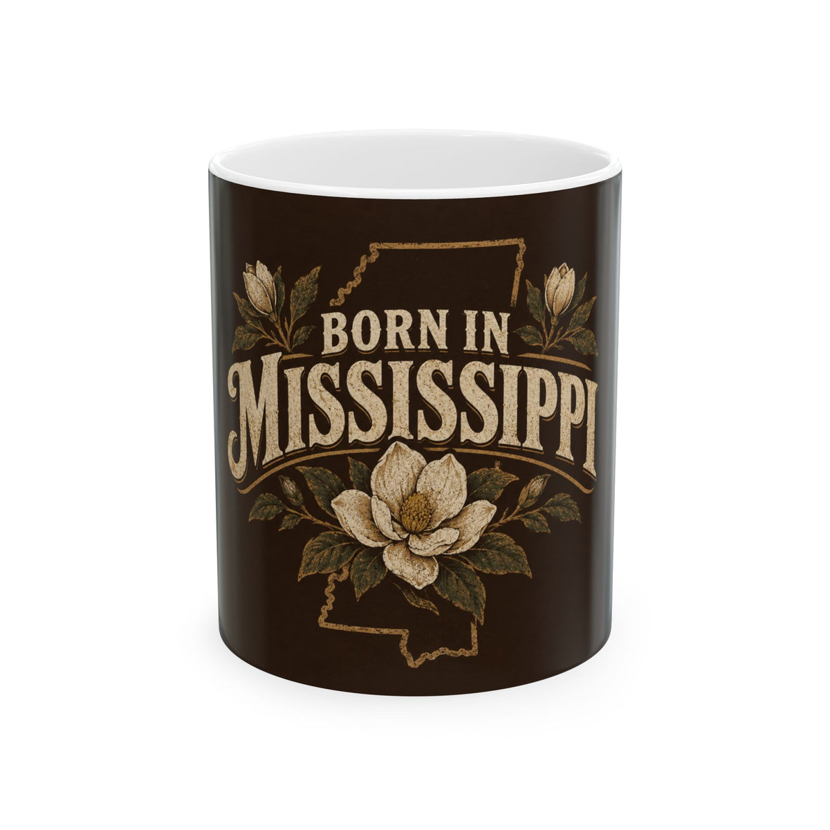 Born in Mississippi Ceramic Mug — Magnolia State Pride Coffee Cup (11oz & 15oz)