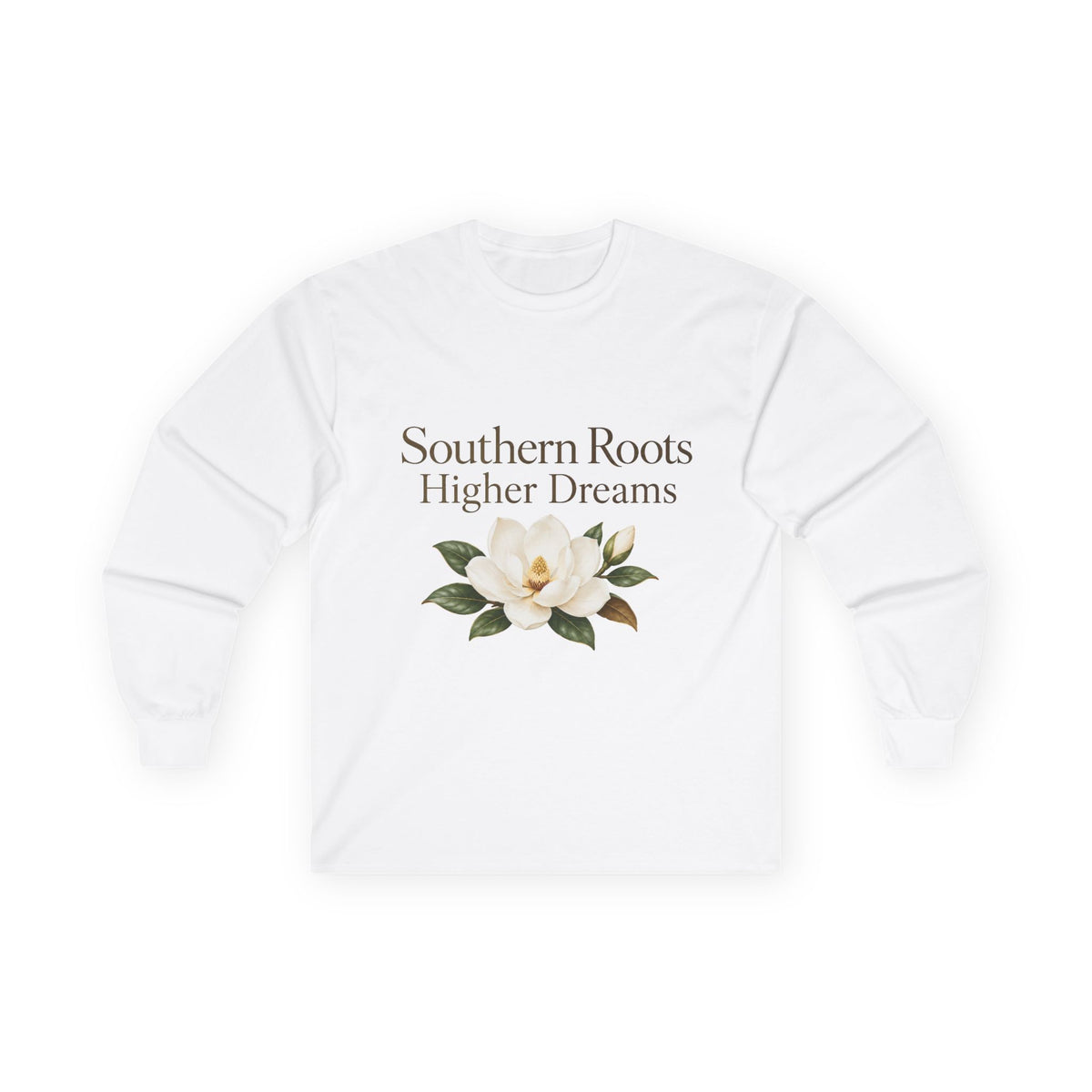 Southern Roots Higher Dreams Long Sleeve Tee — Magnolia Mississippi Shirt