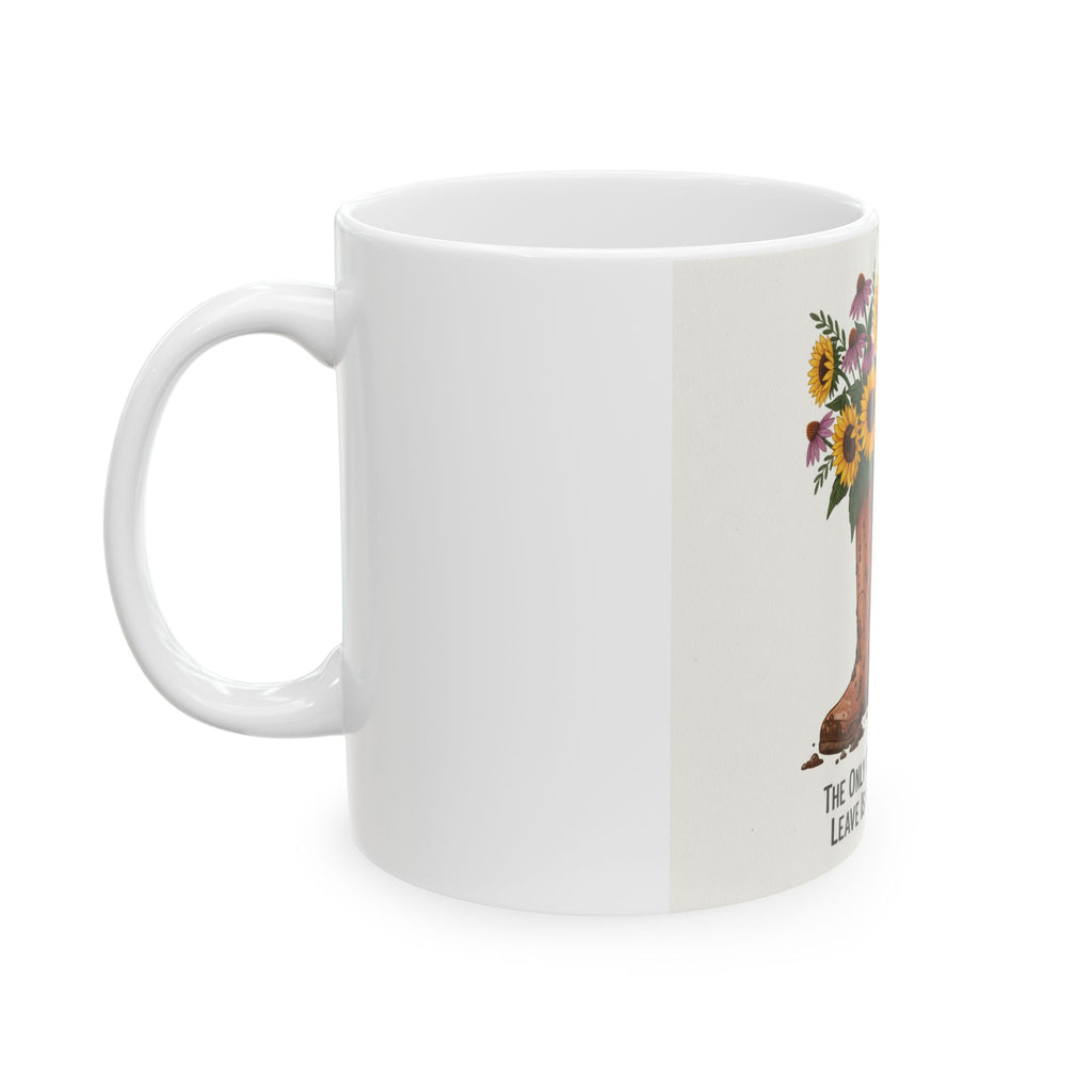 Sunflower Garden Boots Mug — “The Only Footprint I Leave Is In The Dirt” Ceramic Coffee Cup