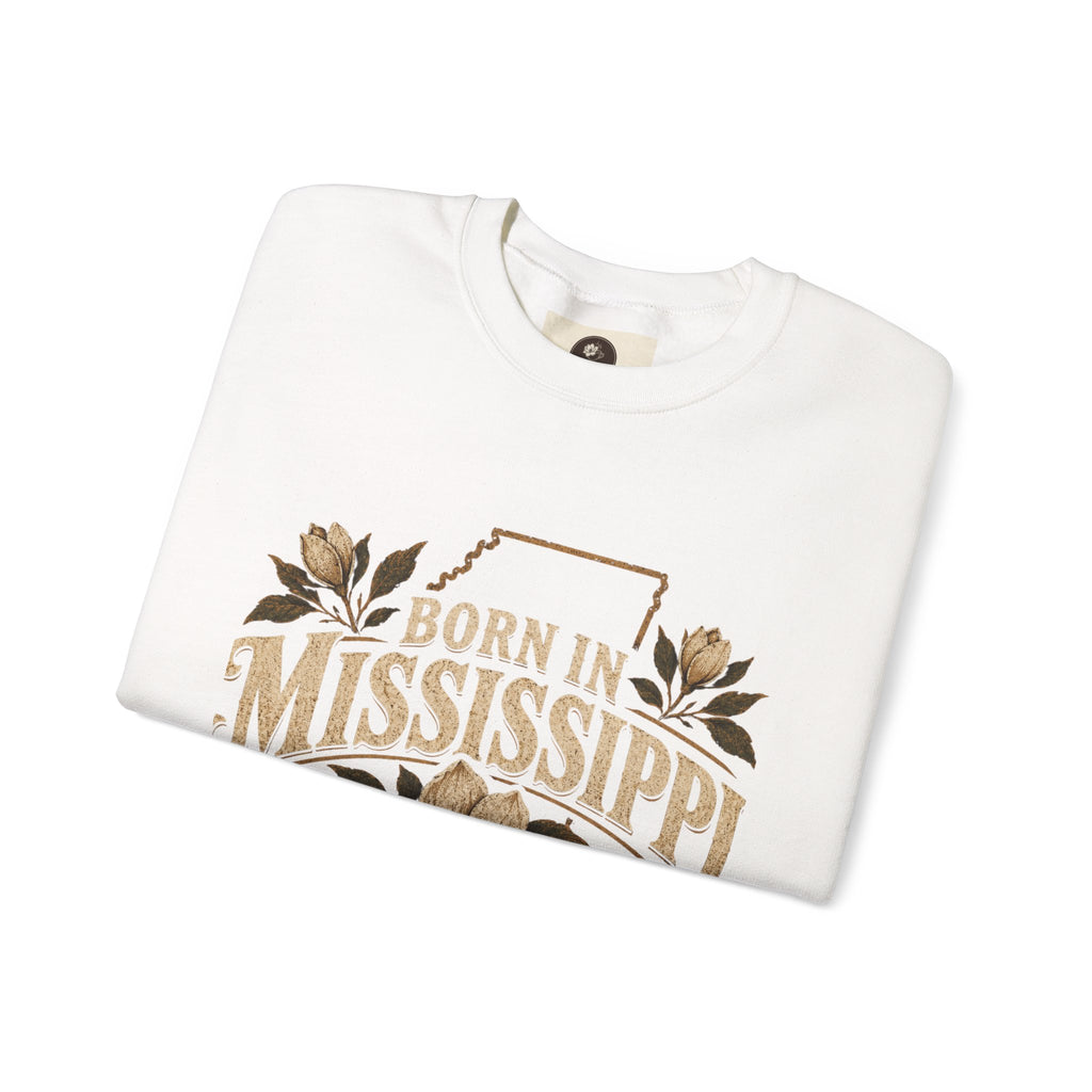 Born in Mississippi Crewneck Sweatshirt — Magnolia State Pride Pullover