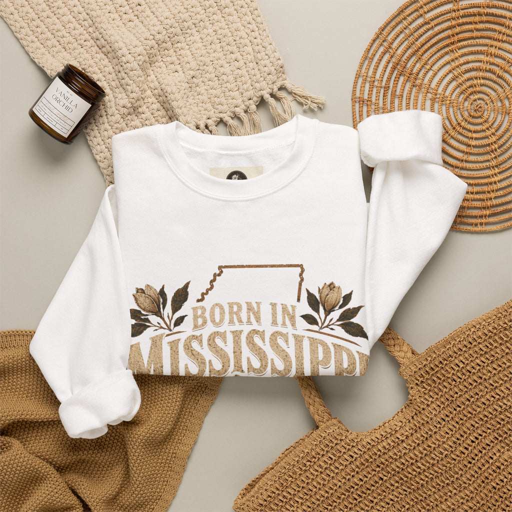 Born in Mississippi Crewneck Sweatshirt — Magnolia State Pride Pullover