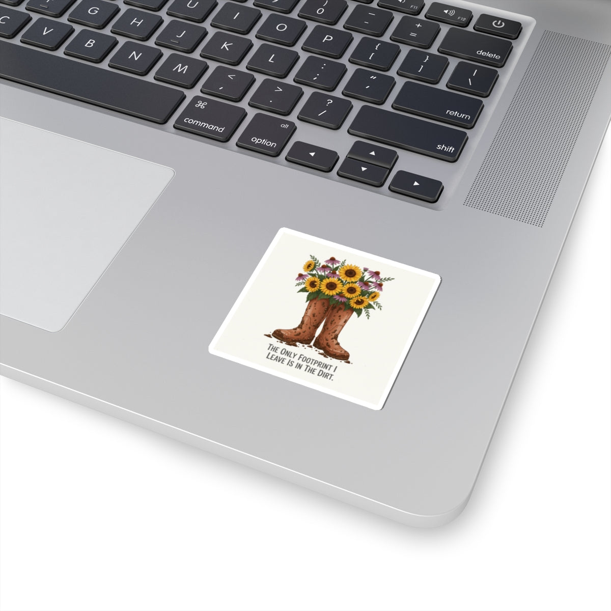Cowboy Boots with Sunflowers Sticker — "The Only Footprint I Leave Is In The Dirt" Kiss-Cut Sticker