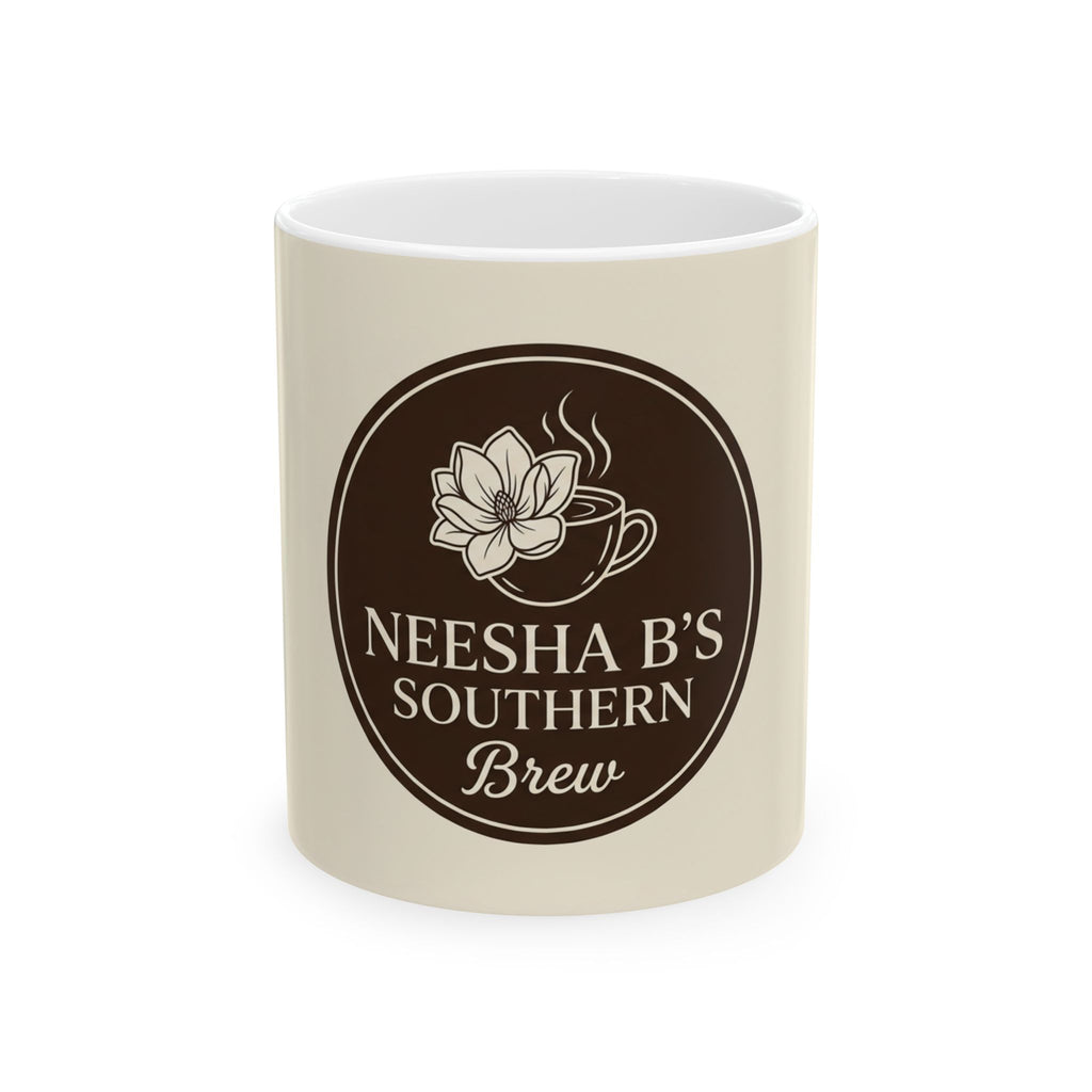Neesha B's Southern Brew Mug | Ceramic Coffee Cup 11oz 15oz