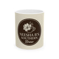 Neesha B's Southern Brew Mug | Ceramic Coffee Cup 11oz 15oz
